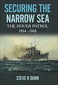 E-Book (epub) Securing the Narrow Sea von Steve Dunn