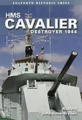ePUB HMS Cavalier Destroyer 1944 von Richard Johnstone-Bryden