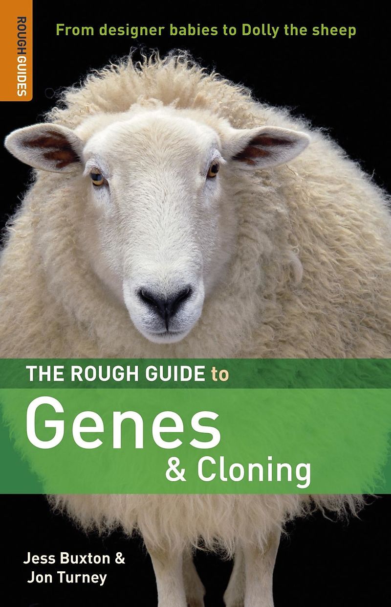 Rough Guide to Genes & Cloning