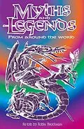 E-Book (epub) Myths and Legends from Around the World von Robin Brockman