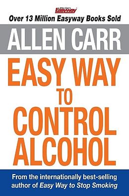 eBook (epub) Allen Carr's Easy Way to Control Alcohol de Allen Carr