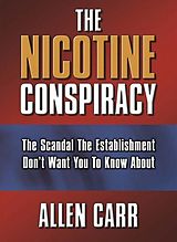 eBook (epub) Nicotine Conspiracy de Allen Carr