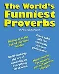 E-Book (pdf) World's Funniest Proverbs, The von James Alexander