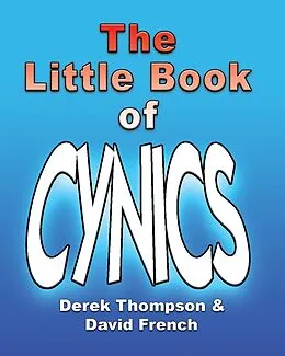 E-Book (pdf) Little Book Of Cynics von Derek Thompson