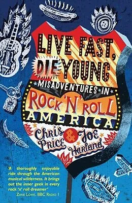 E-Book (pdf) Live Fast Die Young von Chris Price, Joe Harland