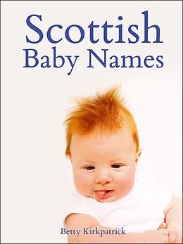 PDF Scottish Baby Names von Betty Kirkpatrick