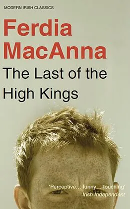 E-Book (epub) The Last of the High Kings von Ferdia Macanna