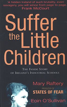 eBook (epub) Suffer the Little Children de Mary Raftery, Eoin O'Sullivan