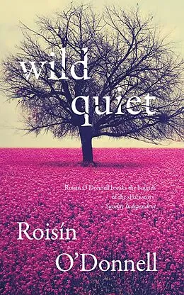 E-Book (epub) Wild Quiet von Roisín O'Donnell
