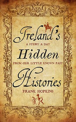 E-Book (epub) Ireland's Hidden Histories von Frank Hopkins