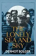 E-Book (epub) The Lonely Sea and Sky von Dermot Bolger
