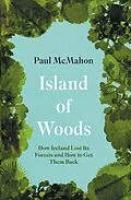 E-Book (epub) Island of Woods von Paul Mcmahon