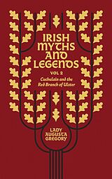 eBook (epub) Irish Myths and Legends Vol 2 de Augusta Gregory