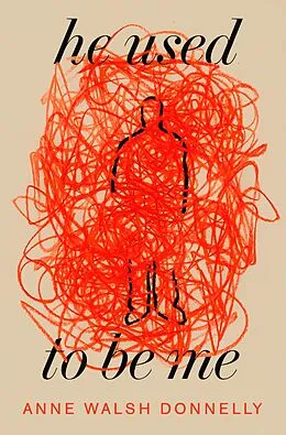 E-Book (epub) He Used to Be Me von Anne Walsh Donnelly