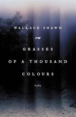 Kartonierter Einband Grasses of a Thousand Colours von Wallace Shawn