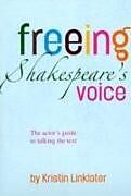 Couverture cartonnée Freeing Shakespeare's Voice de Kristin Linklater