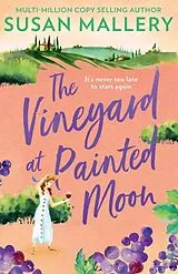 Kartonierter Einband The Vineyard At Painted Moon von Mallery Susan