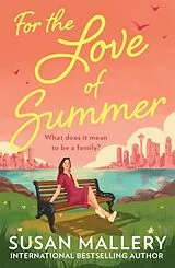 Kartonierter Einband For The Love Of Summer von Mallery Susan