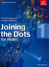 Alan Bullard Notenblätter Joining the Dots Grade 1 for 1-3 violins