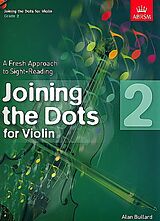 Alan Bullard Notenblätter Joining the Dots Grade 2 for 1-3 violins