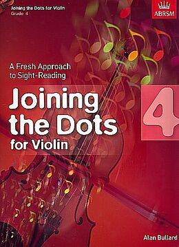 Alan Bullard Notenblätter Joining the Dots Grade 4 for 1-3 violins