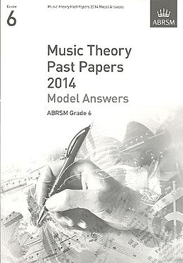 Kartonierter Einband (Kt) Music Theory Past Papers 2014 Model Answers, ABRSM Grade 6 von ABRSM