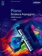  Notenblätter Piano Scales and Arpeggios 2021-2022 Grade 8
