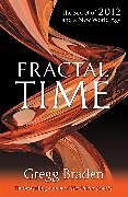 Kartonierter Einband Fractal Time von Braden Gregg