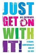 E-Book (epub) Just Get on with It von Ali Campbell
