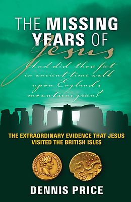 E-Book (epub) The Missing Years of Jesus von Dennis Price