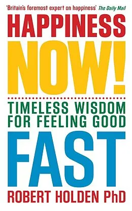 E-Book (epub) Happiness Now! von Robert Holden