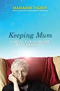 E-Book (epub) Keeping Mum von Marianne Talbot