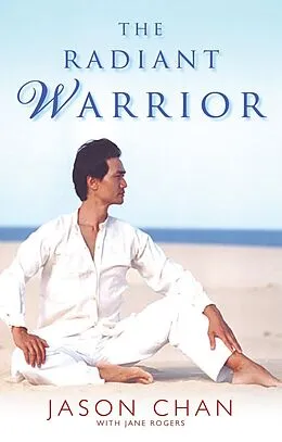 E-Book (epub) The Radiant Warrior von Jason Chan