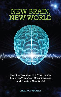 eBook (epub) New Brain, New World de Erik Hoffman