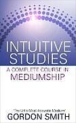 Couverture cartonnée Intuitive Studies de Gordon Smith