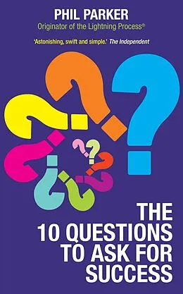 E-Book (epub) The Ten Questions to Ask for Success von Phil Parker