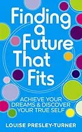 E-Book (epub) Finding a Future That Fits von Louise Presley-Turner