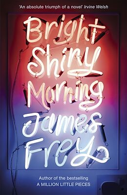 Poche format B Bright Shiny Morning de James Frey