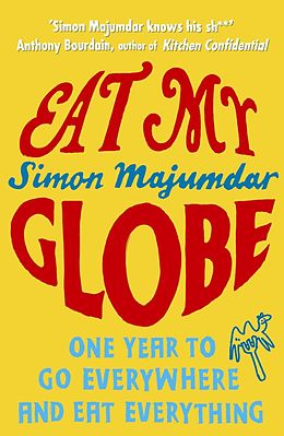 E-Book (epub) Eat My Globe von Simon Majumdar