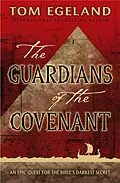 E-Book (epub) Guardians of the Covenant von Tom Egeland