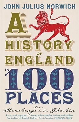 Poche format B A History of England in 100 Places von John Julius Norwich