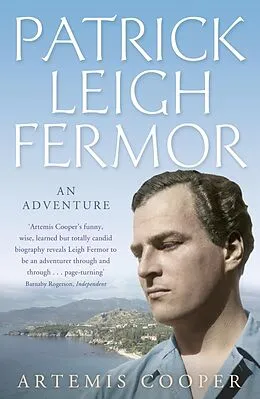 E-Book (epub) Patrick Leigh Fermor von Artemis Cooper