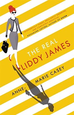 Couverture cartonnée The Real Liddy James de Anne-Marie Casey