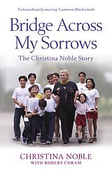 E-Book (epub) Bridge Across My Sorrows von Christina Noble