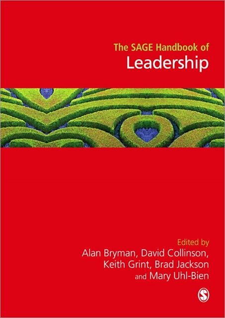 The SAGE Handbook of Leadership