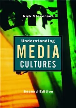 E-Book (pdf) Understanding Media Cultures von Nicholas Stevenson