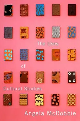 E-Book (pdf) The Uses of Cultural Studies von Angela Mcrobbie