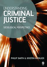 eBook (pdf) Understanding Criminal Justice de Philip D Smith, Kristin Natalier