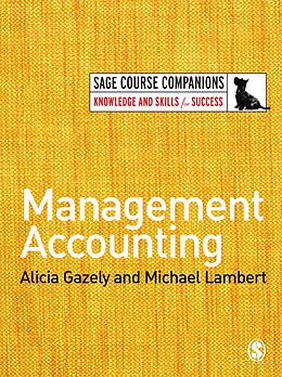 E-Book (pdf) Management Accounting von Alicia Gazely, Michael Lambert
