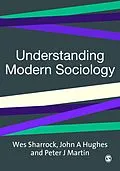 E-Book (pdf) Understanding Modern Sociology von Wes Sharrock, John Hughes, Alan Pratt